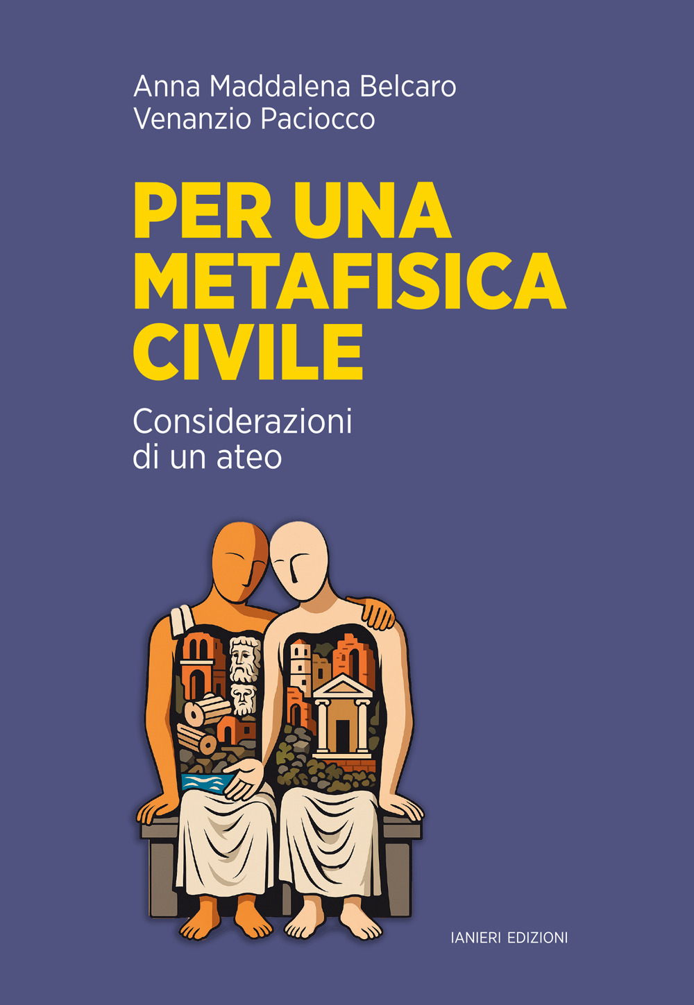 Per una metafisica civile. Considerazioni di un ateo