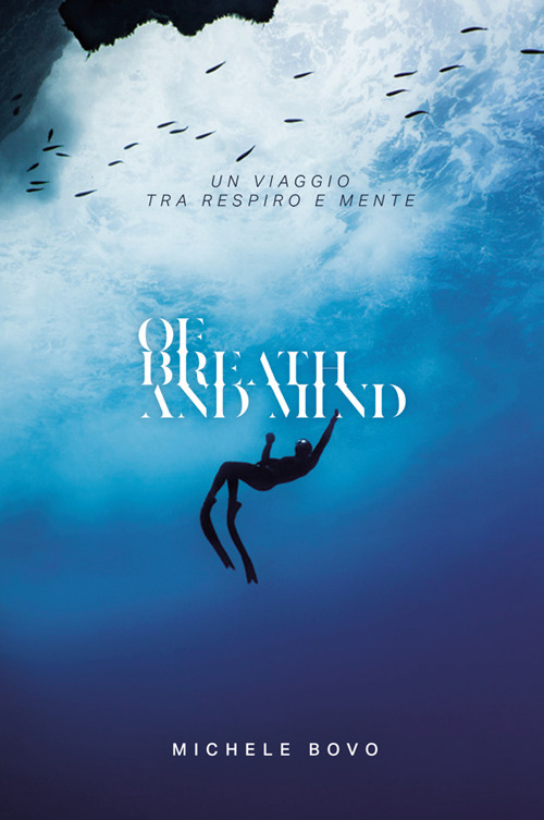 Of breath and mind. Un viaggio tra respiro e mente