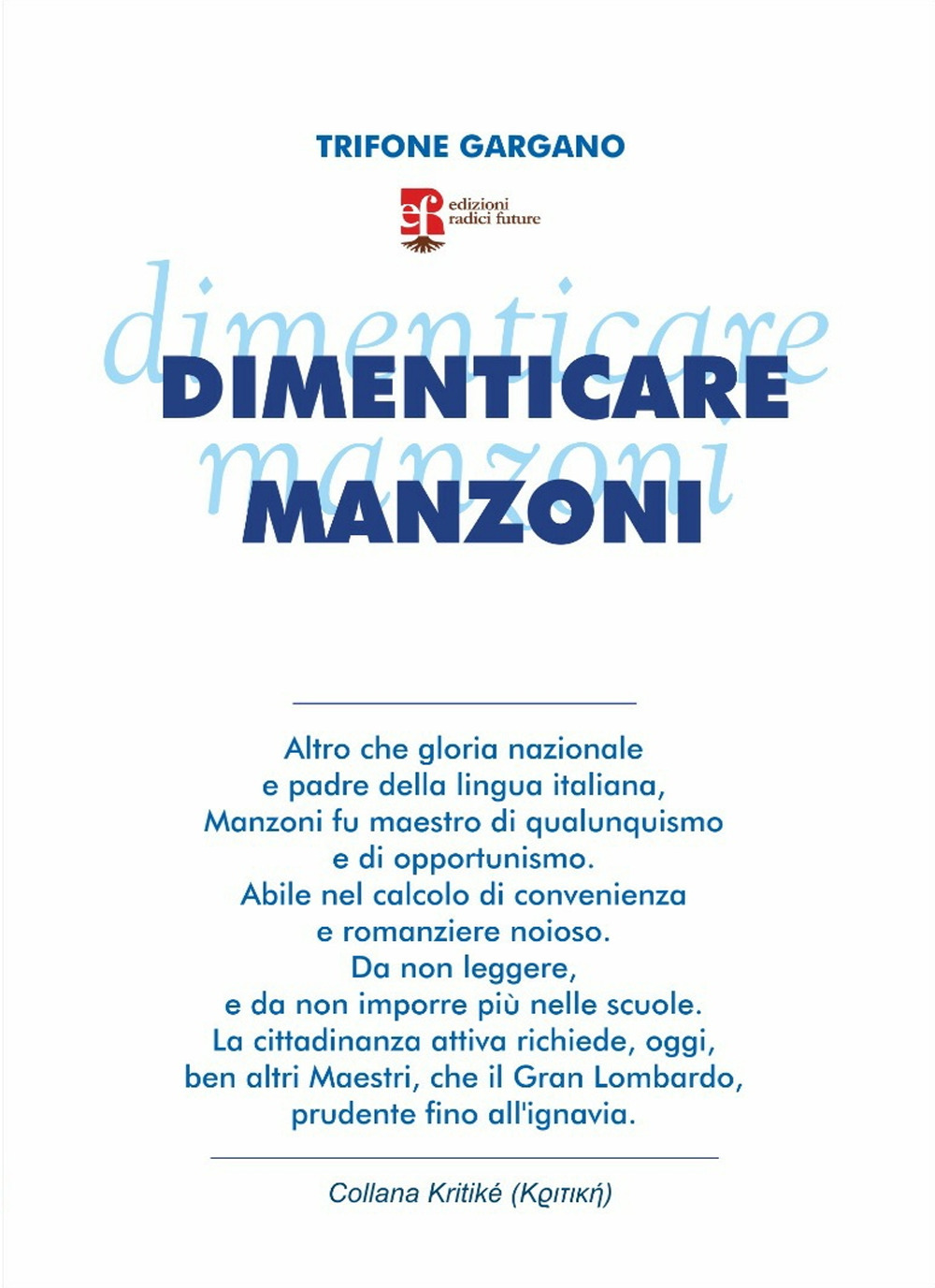 Dimenticare Manzoni