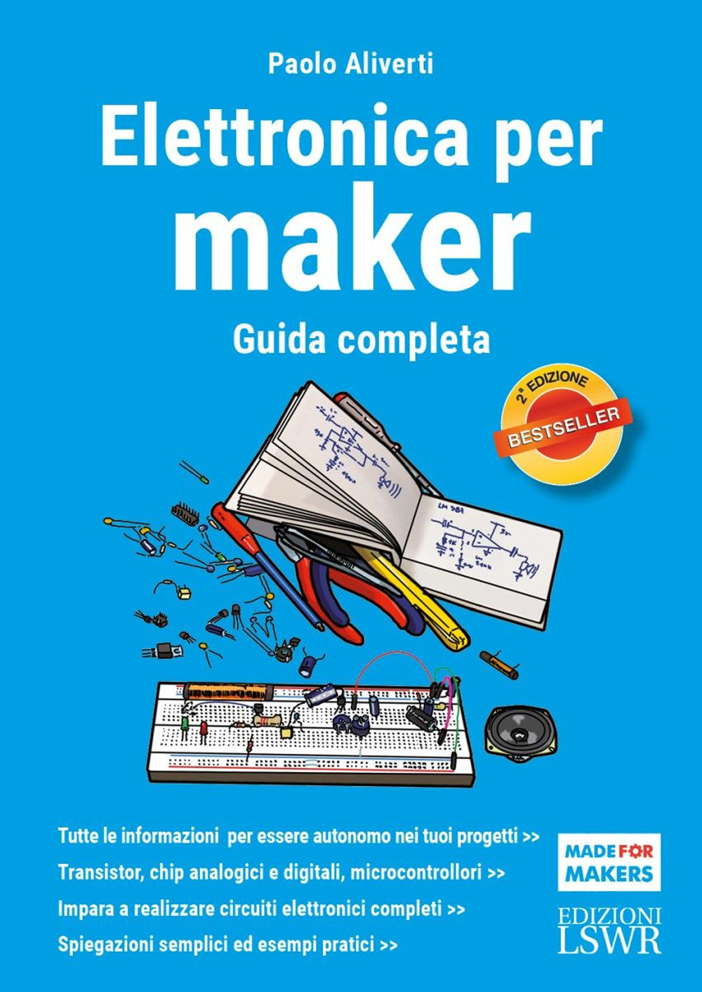 Elettronica per maker. Guida completa