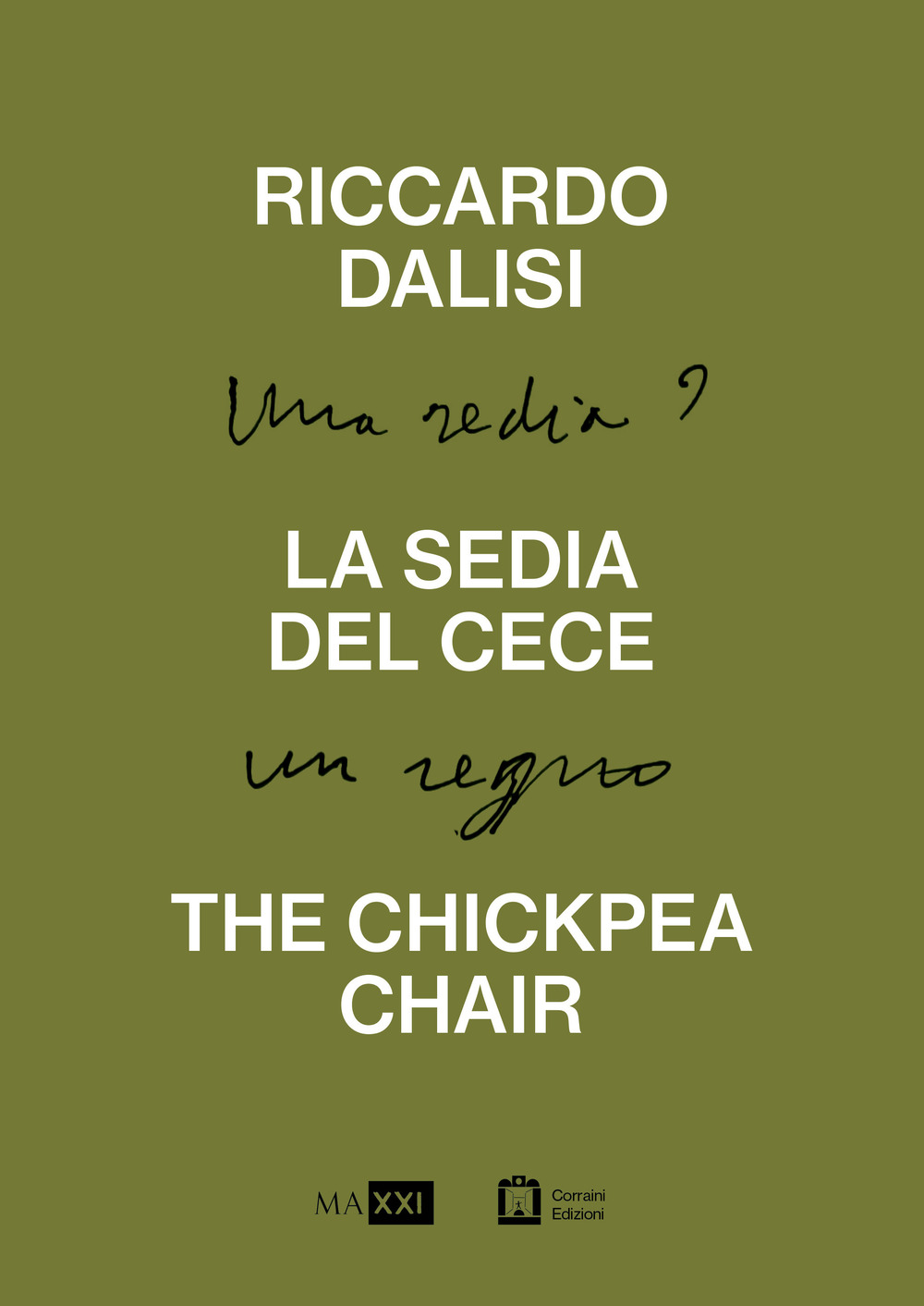 Riccardo Dalisi. La sedia del cece. Una sedia? Un regno