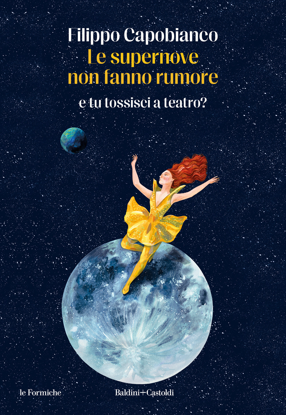 Le supernove non fanno rumore. E tu tossisci a teatro?