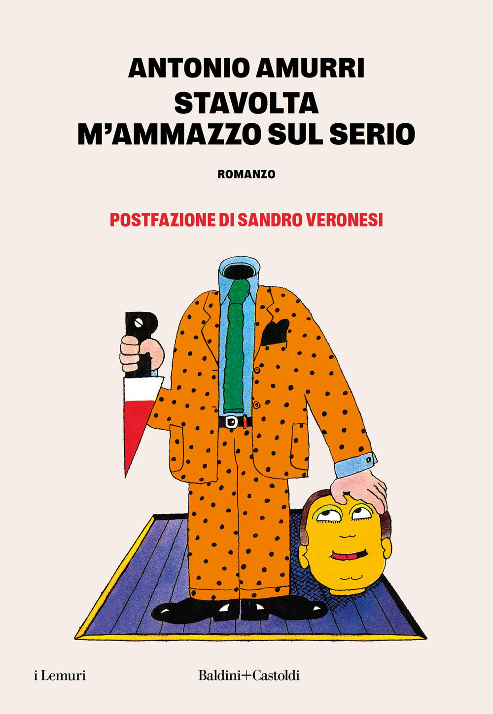 Stavolta mi ammazzo sul serio