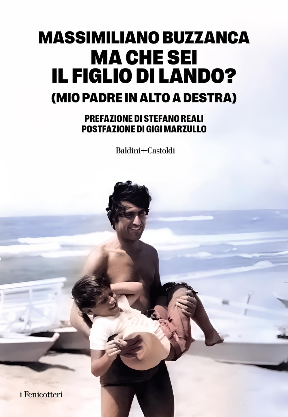 Ma che sei il figlio di Lando? (Mio padre in alto a destra)