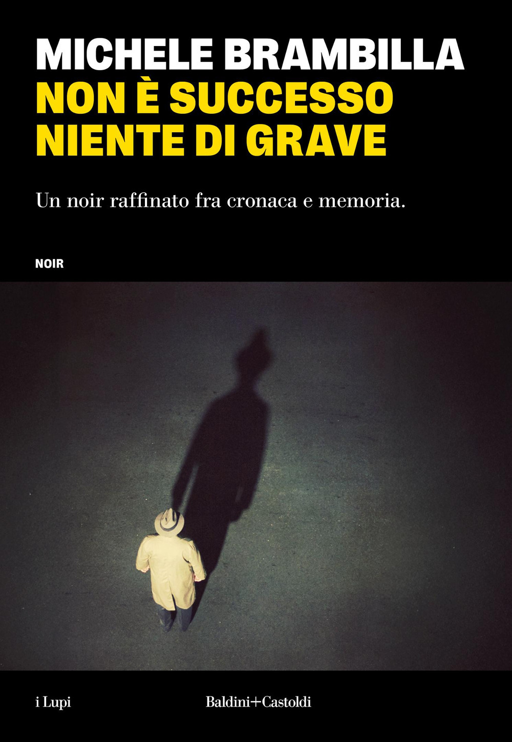 Non è successo niente di grave