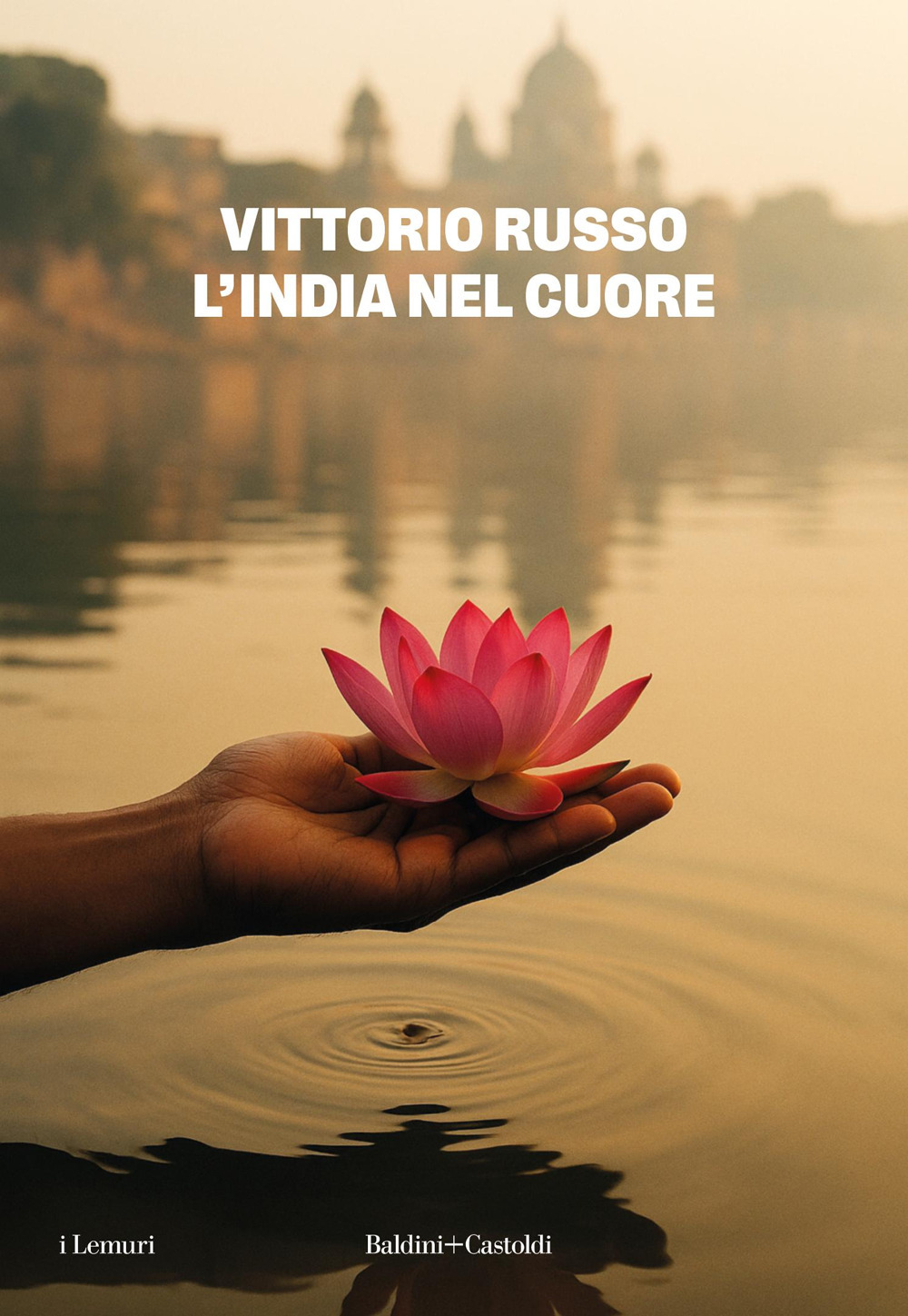 L'India nel cuore. Nuova ediz.