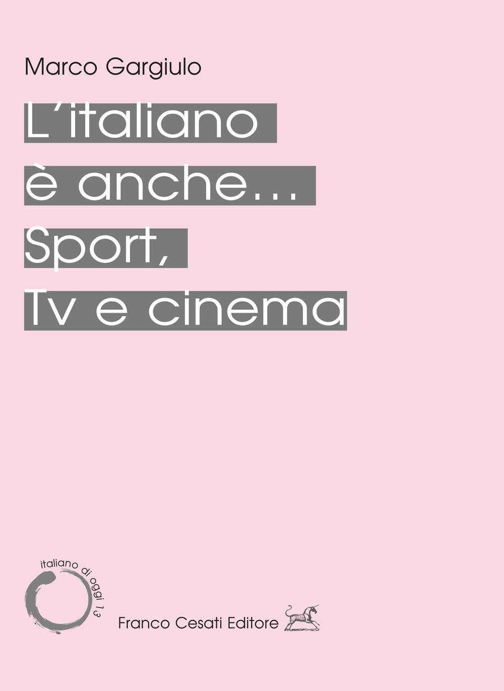 L'italiano è anche... Sport, Tv e cinema