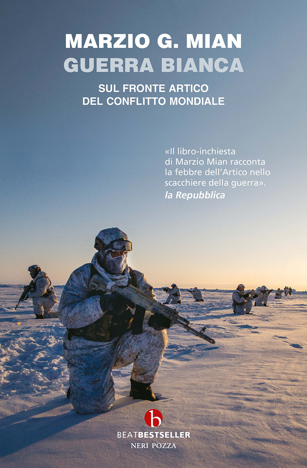 Guerra bianca. Sul fronte artico del conflitto mondiale