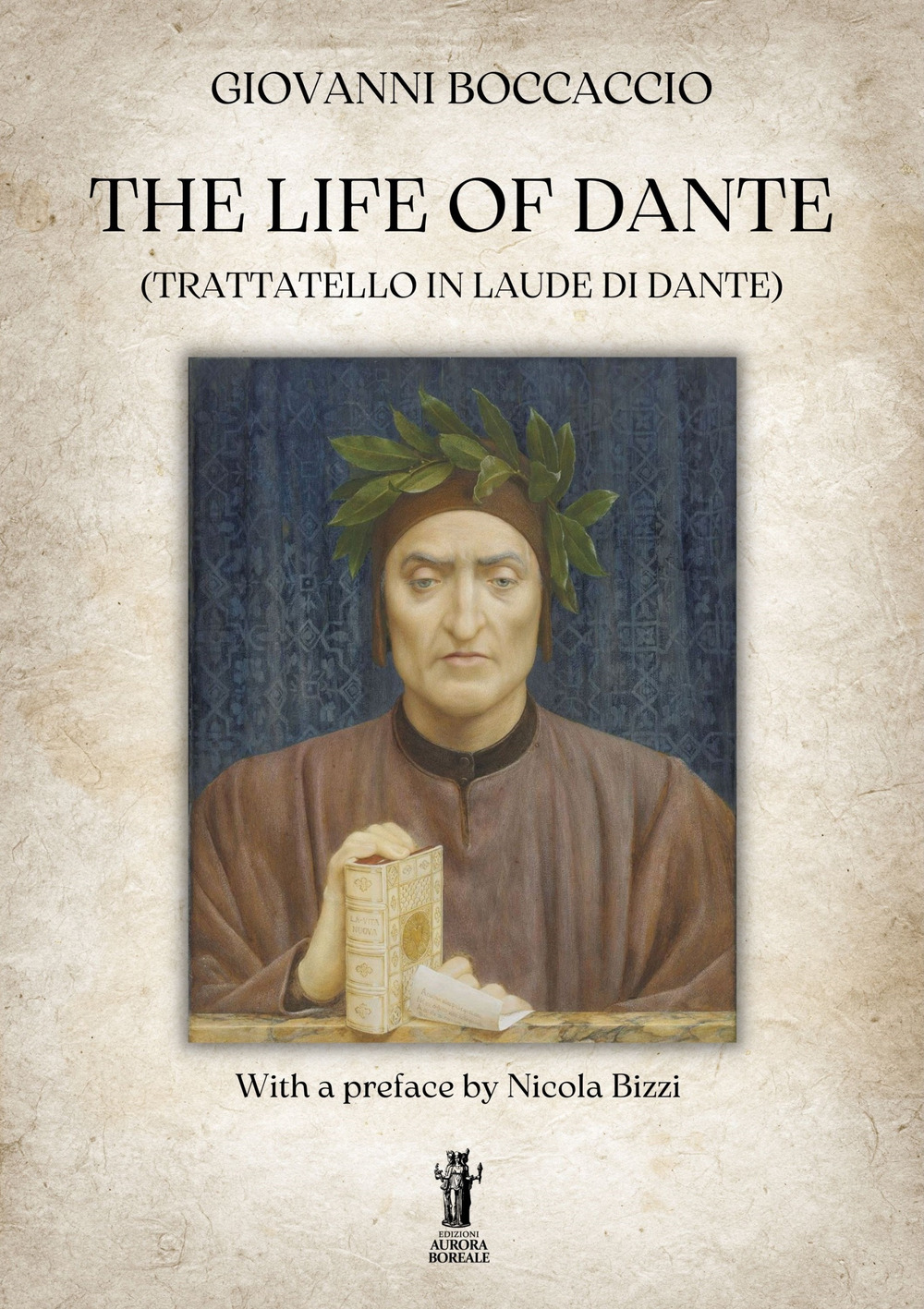 The life of Dante (Trattatello in laude di Dante)