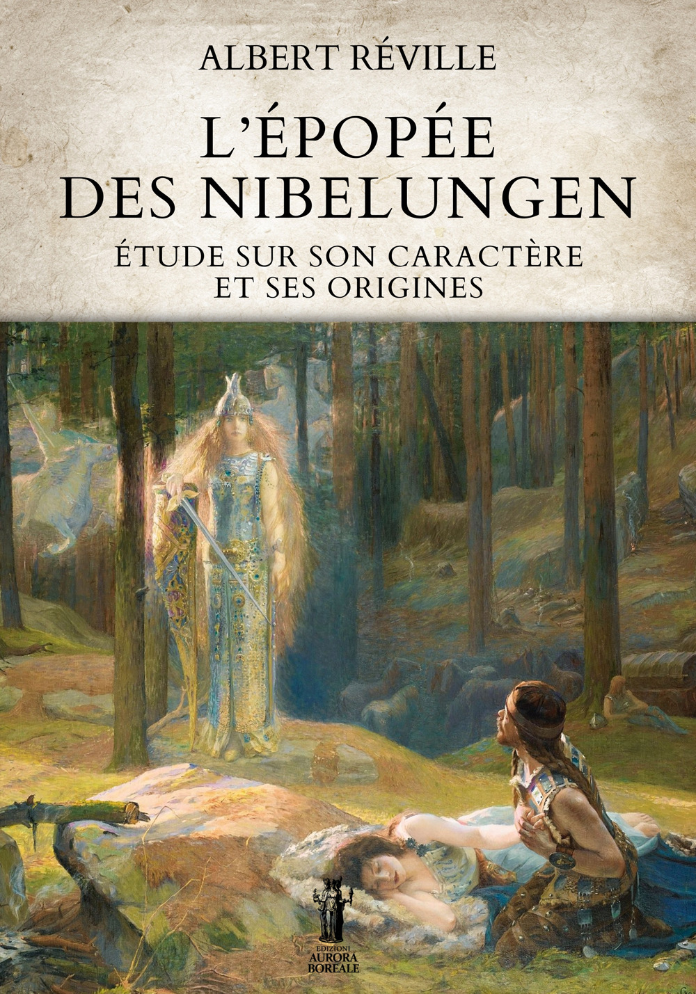 L'épopée des Nibelungen. Étude sur son caractère et ses origines