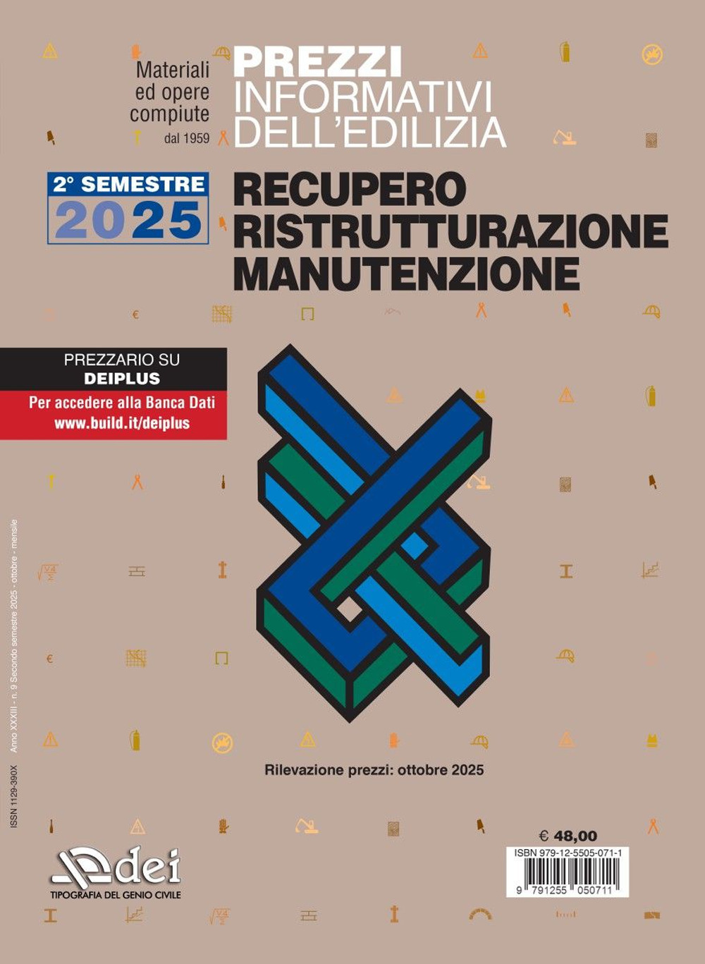 Prezzi informativi dell'edilizia. Recupero, ristrutturazione, manutenzione. 2° semestre 2025. Rilevazione prezzi Ottobre 2025