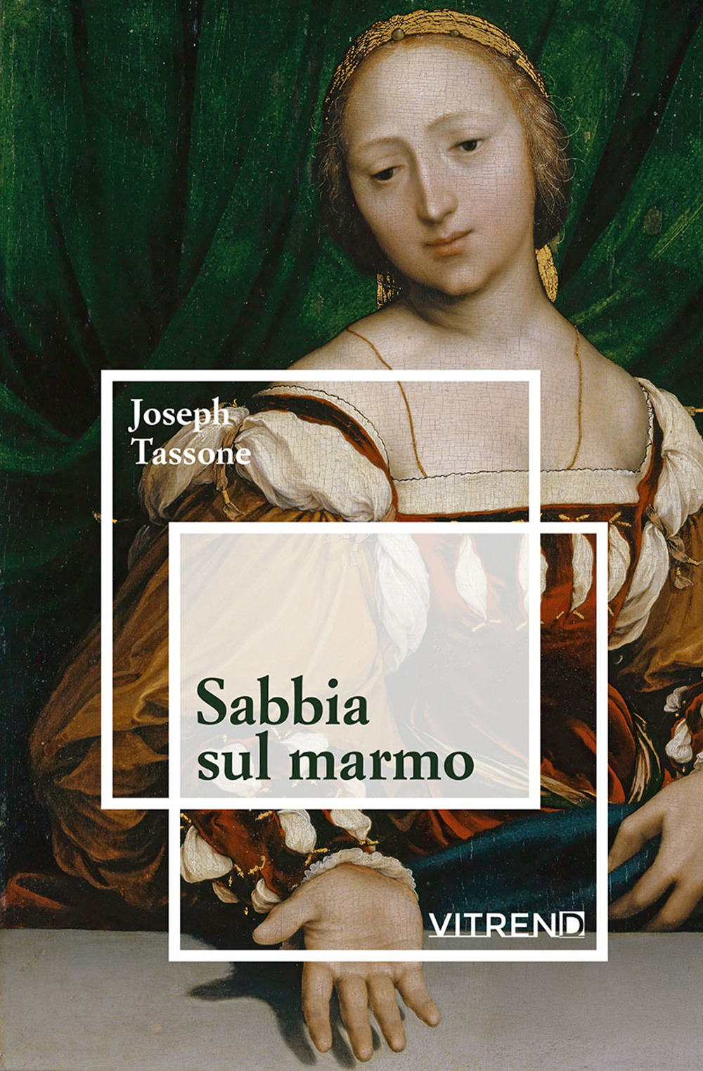 Sabbia sul marmo. Gli ultimi pensieri di Tommaso Moro