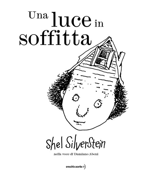 Una luce in soffitta. Ediz. illustrata