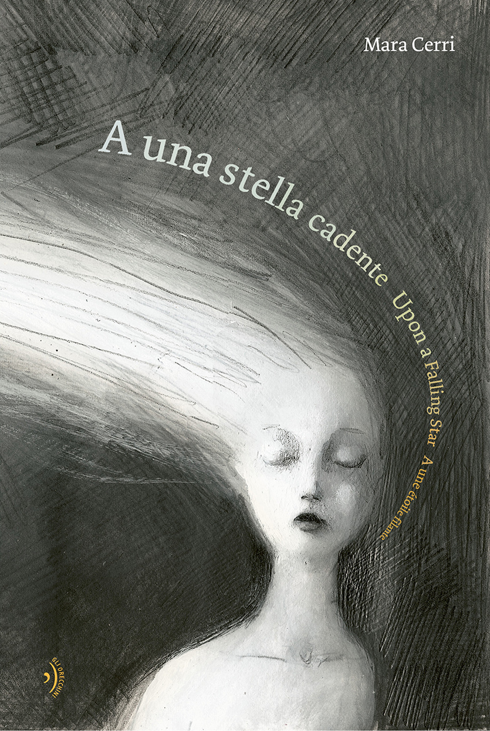 A una stella cadente-Upon a falling star-A une étoile filante. Nuova ediz.