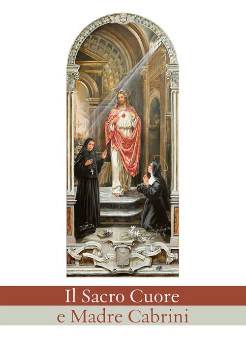 Il sacro cuore e madre Cabrini