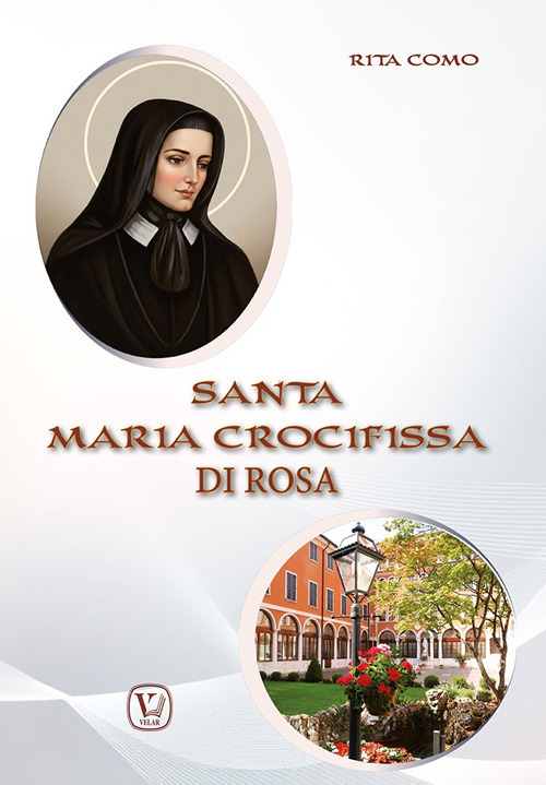 Santa Maria Crocifissa di Rosa. Ediz. illustrata
