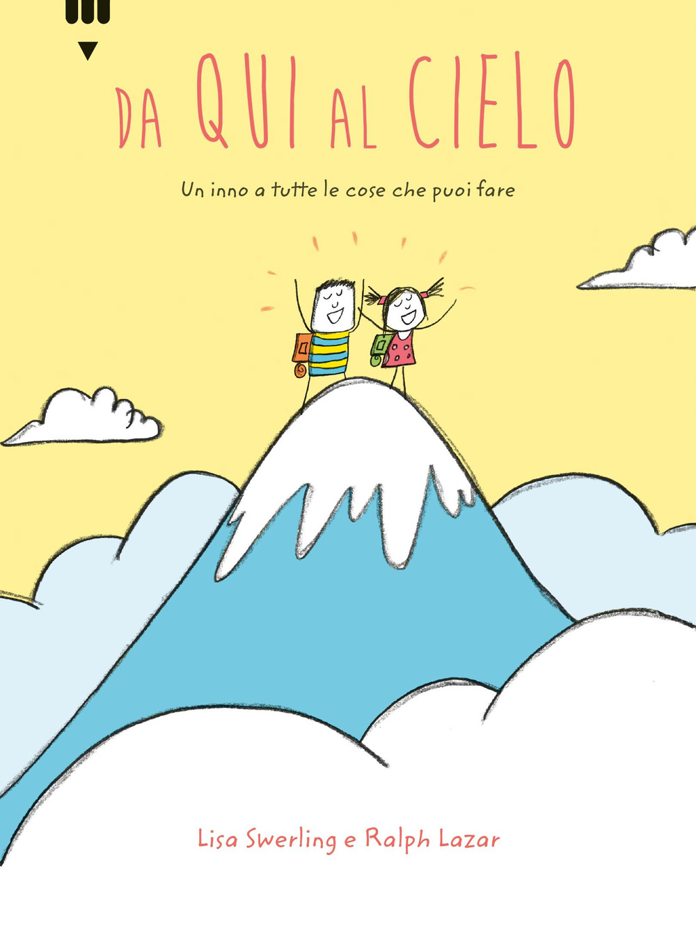 Da qui al cielo. Ediz. a colori