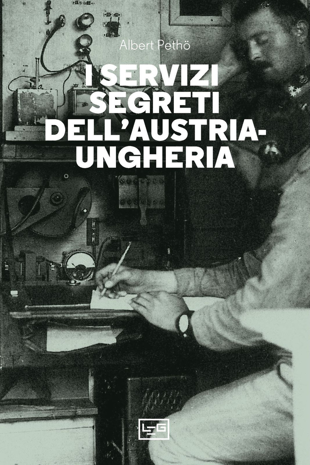 I servizi segreti dell'Austria-Ungheria