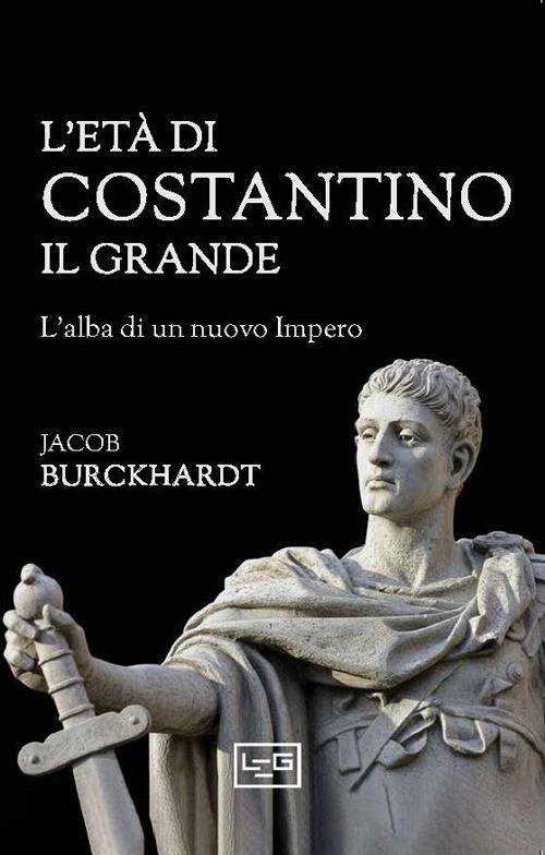 L'età di Costantino il Grande