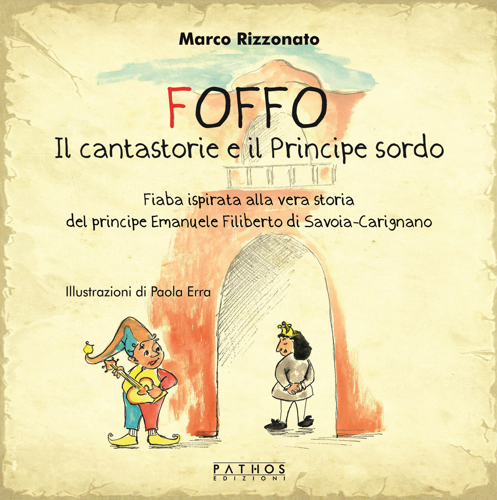 Foffo. Il cantastorie e il principe sordo