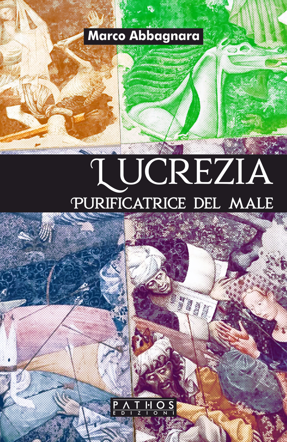 Lucrezia. Purificatrice del male