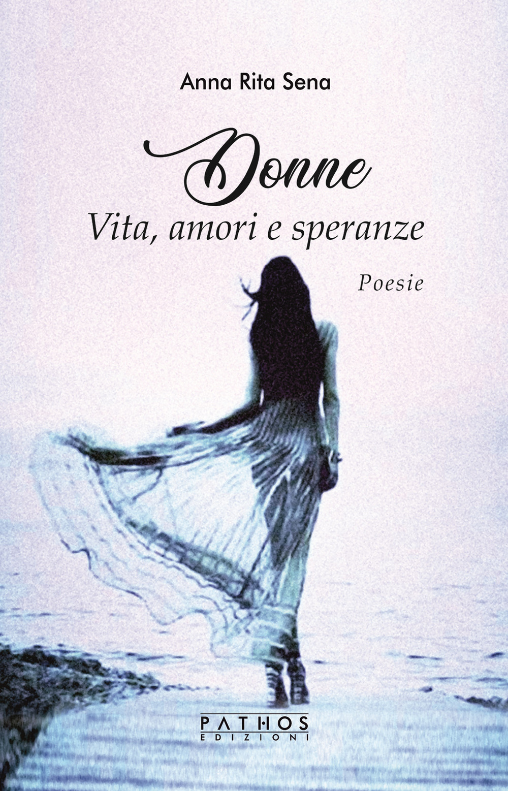 Donne. Vita, amori e speranze