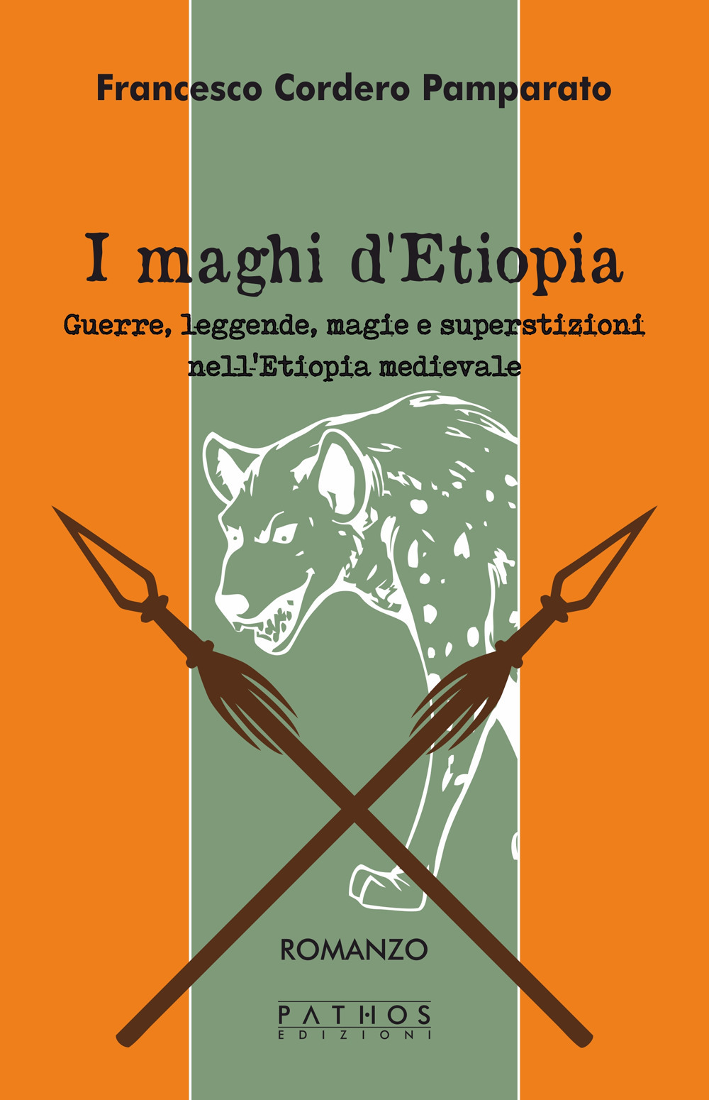 I maghi di Etiopia. Guerre, leggende, magie e superstizioni nell'Etiopia medievale