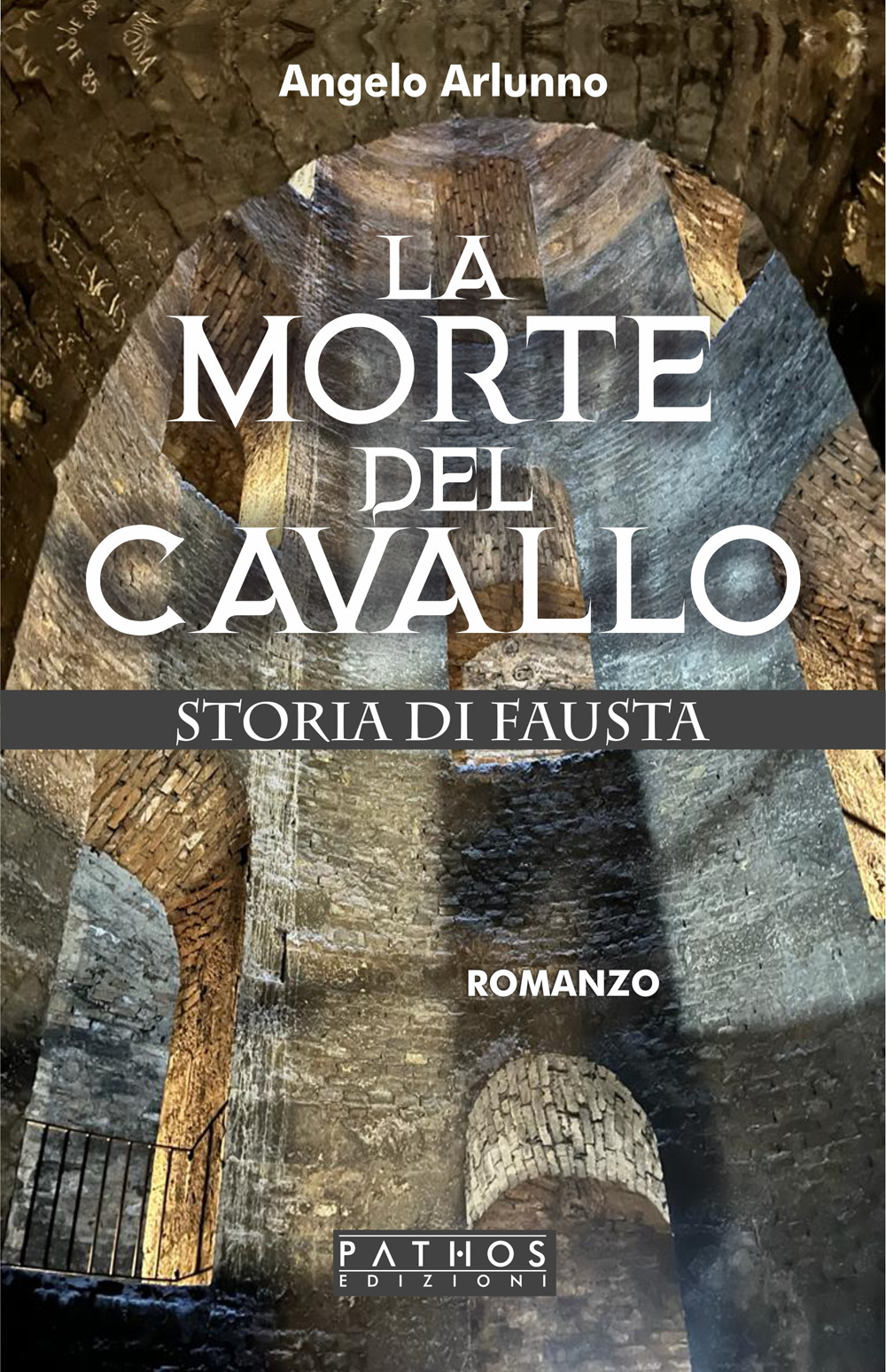 La morte del cavallo. Storia di Fausta