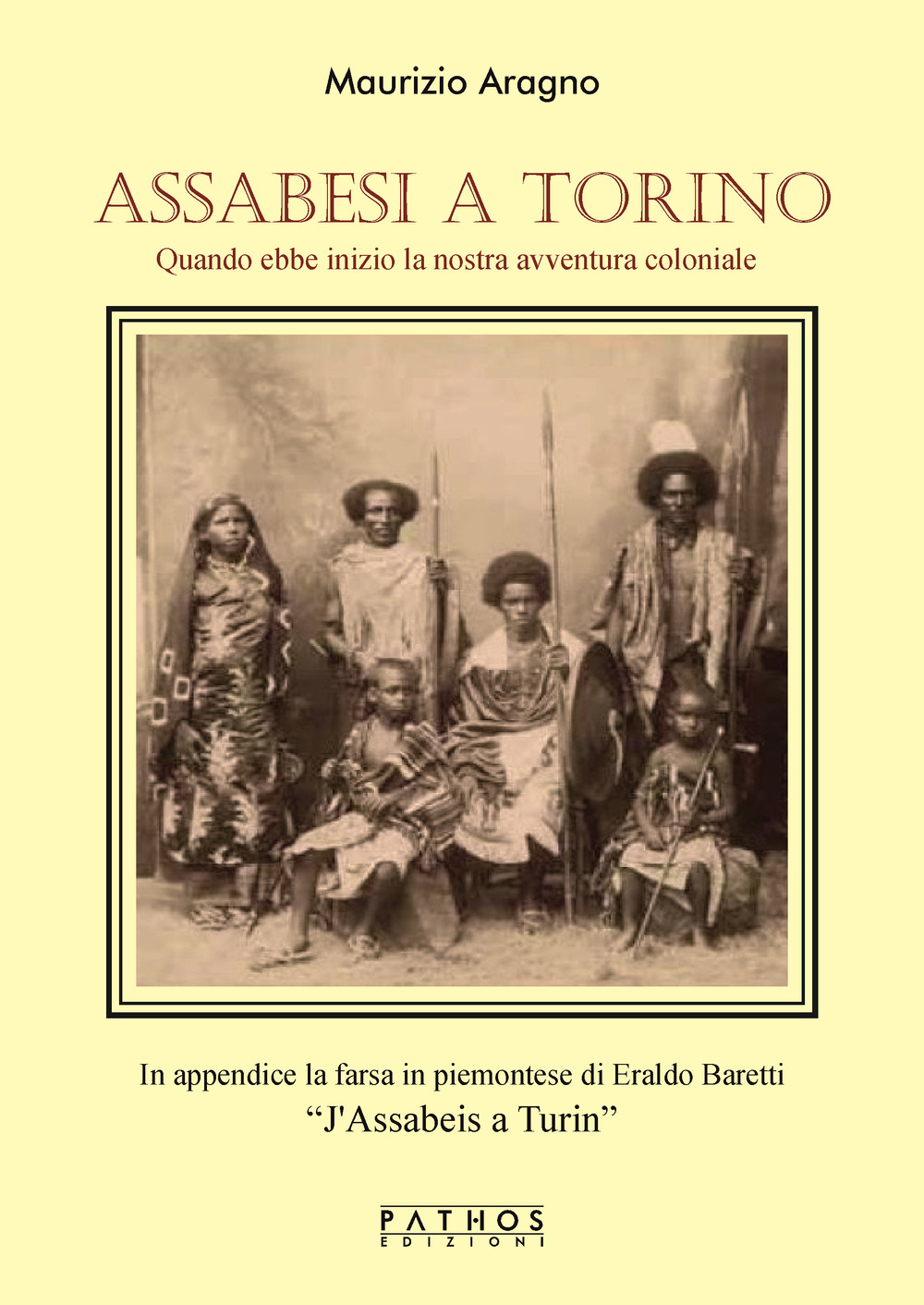 Assabesi a Torino. Quando ebbe inizio la nostra avventura coloniale