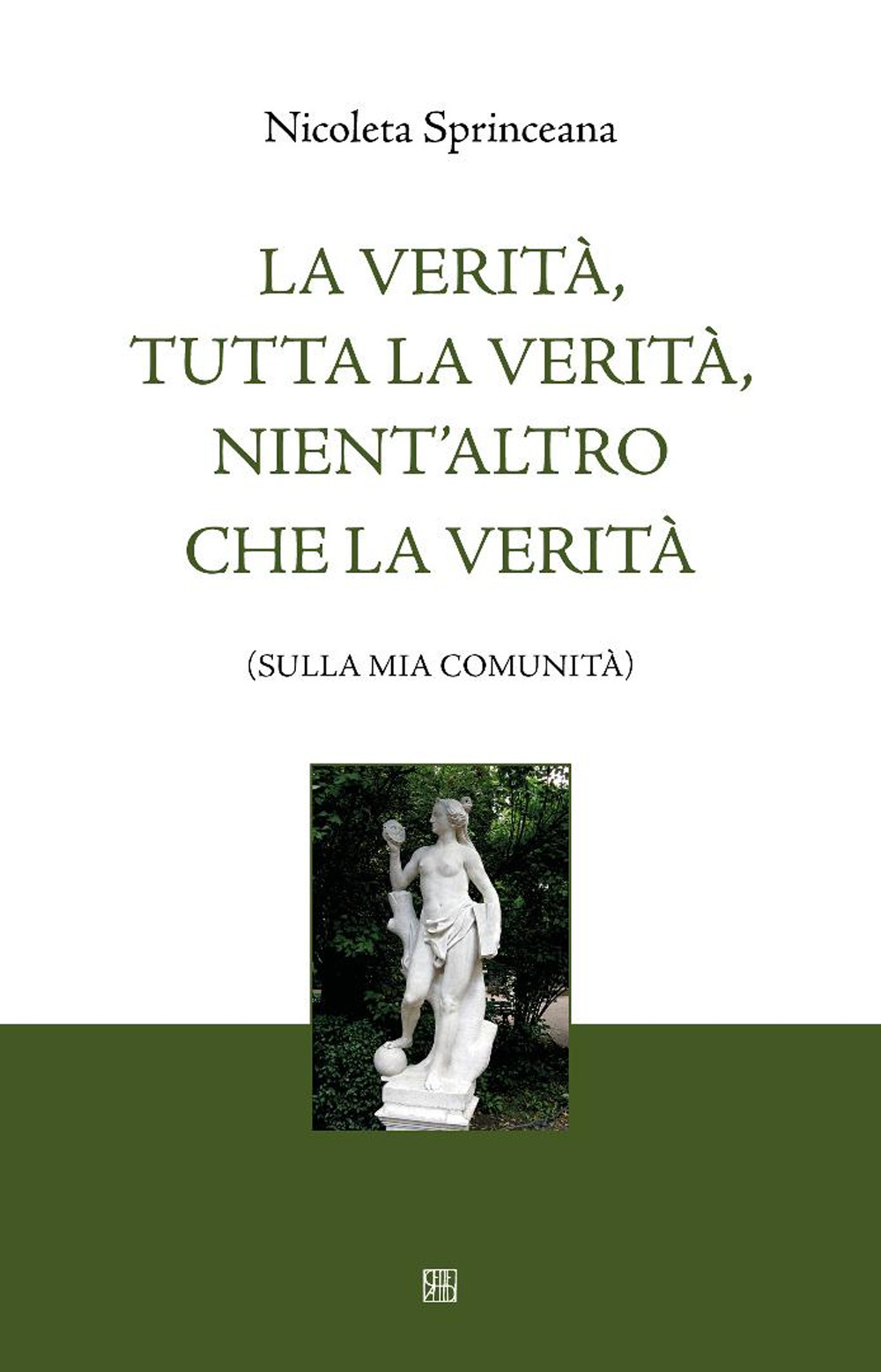 La verità, tutta la verità, nient'altro che la verità (sulla mia comunità)