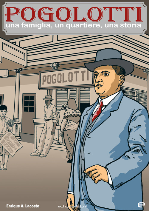 Pogolotti. Una famiglia, un quartiere, una storia