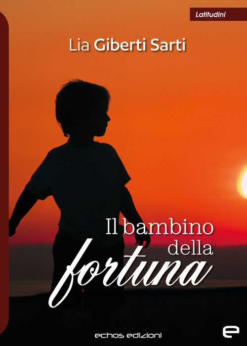 Il bambino della fortuna