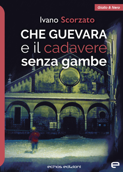 Che Guevara e il cadavere senza gamba