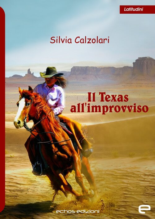 Il Texas all'improvviso