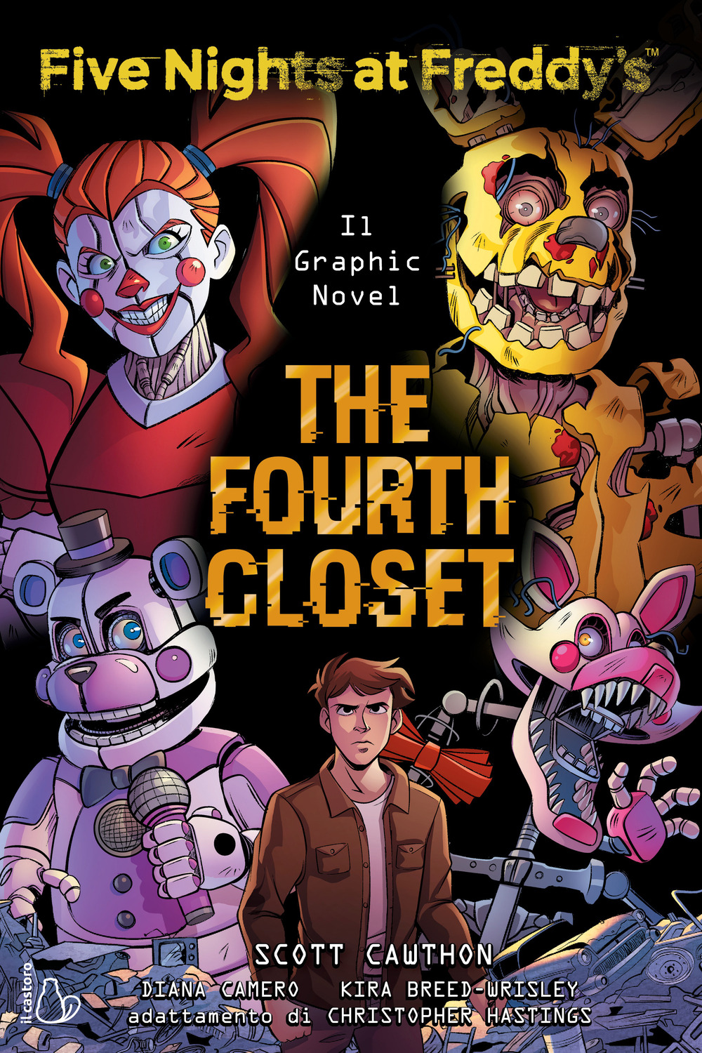 Five nights at Freddy's. The fourth closet. Il graphic novel. Vol. 3