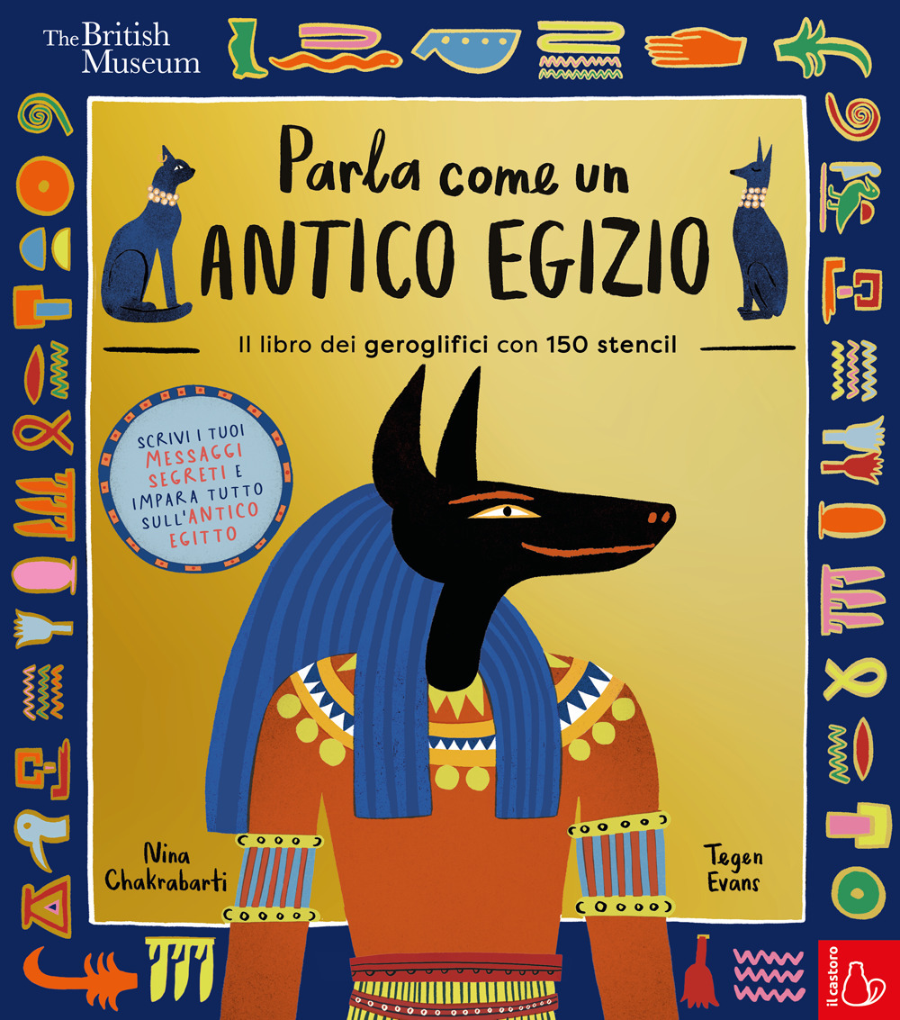 Parla come un antico egizio. Ediz. a colori