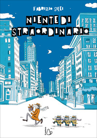 Copertina NIENTE DI STRAORDINARIO. EDIZ. A COLORI 