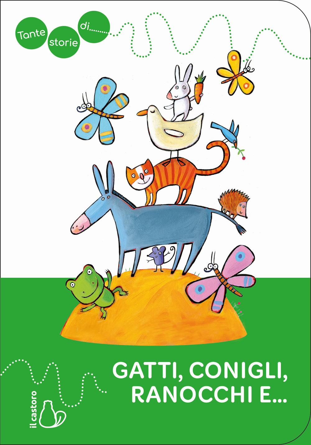 Tante storie di gatti, conigli, ranocchi e.... Ediz. a colori