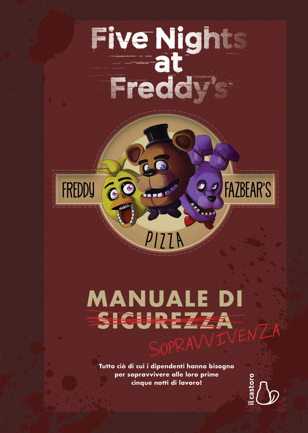 Five nights at Freddy's. Manuale di sopravvivenza
