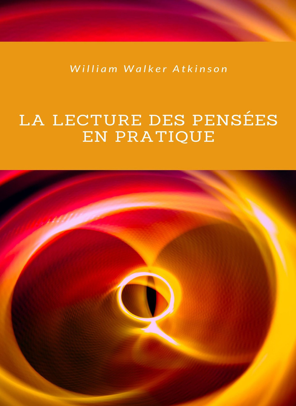 La lecture des pensées en pratique. Nuova ediz.