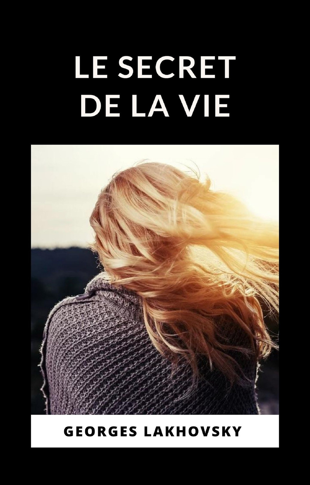 Le secret de la vie
