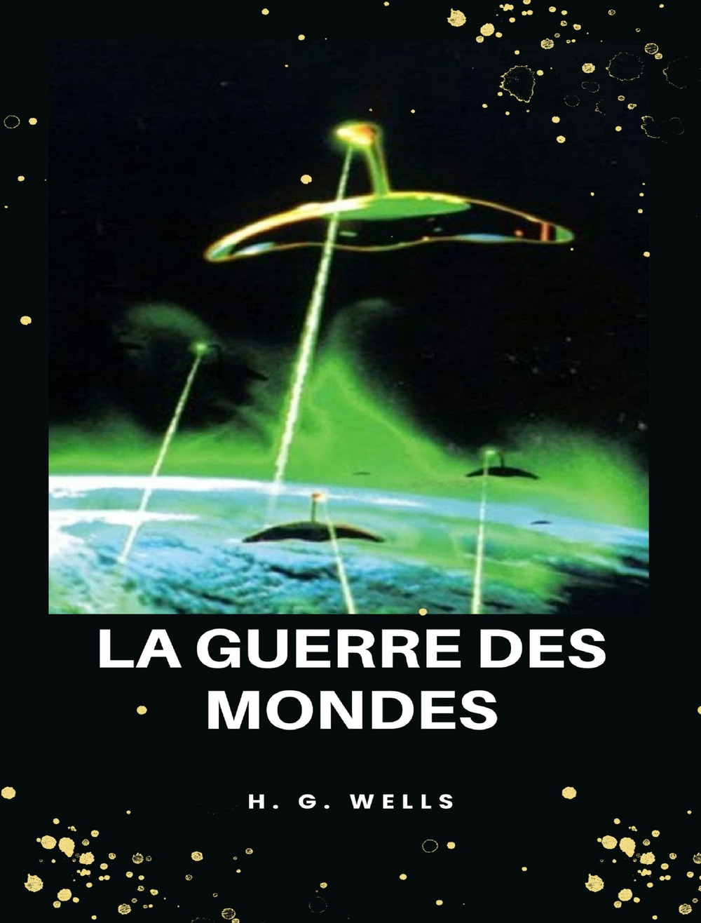 La guerre des mondes. Nuova ediz.