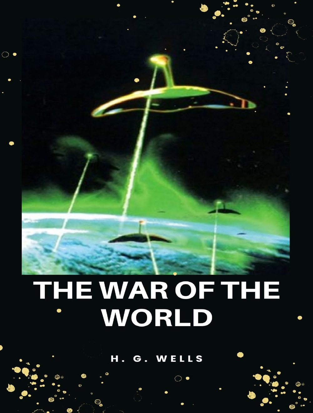 The war of the worlds. Nuova ediz.