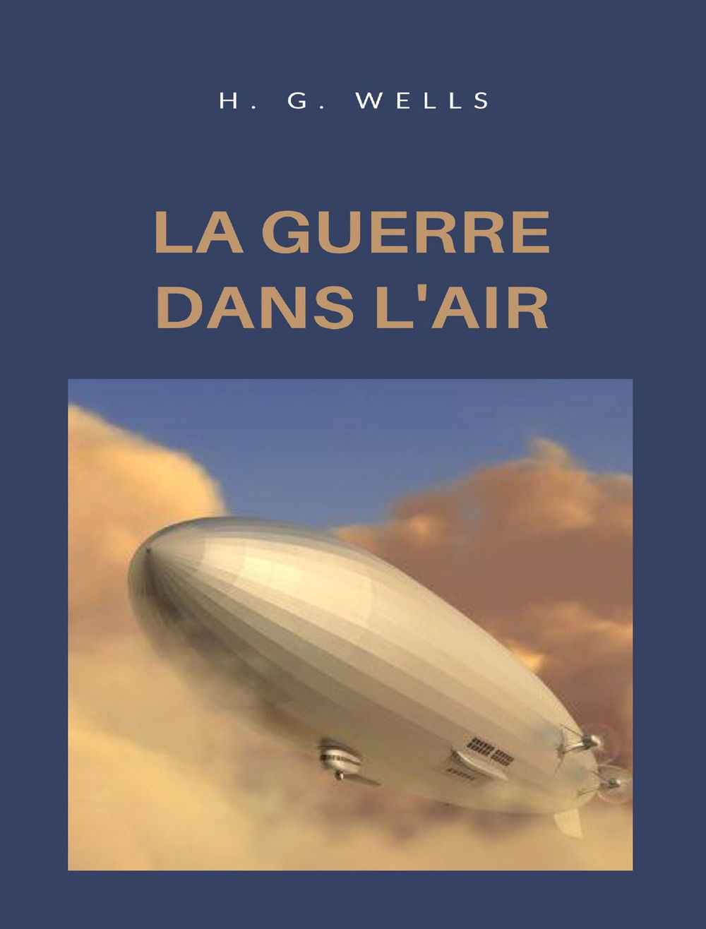 La guerre dans l'air. Nuova ediz.