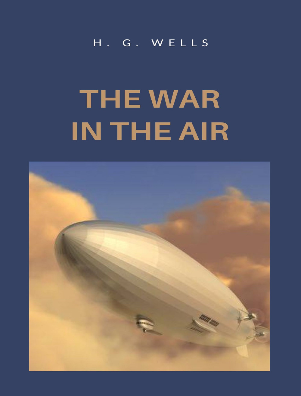 The war in the air. Nuova ediz.