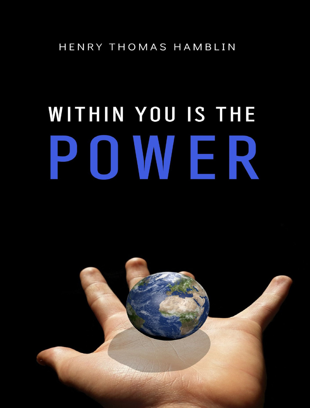 Within you is the power. Nuova ediz.