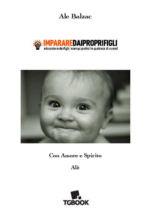 Imparare dai propri figli. Educazione dei figli, esempi pratici e qualcosa di nuovo