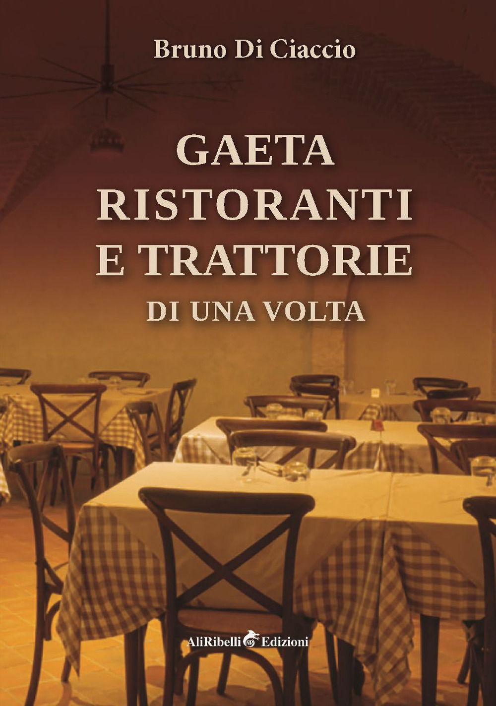 Gaeta: ristoranti e trattorie di una volta