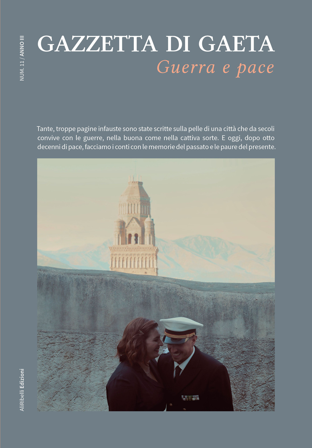 Gazzetta di Gaeta (2023). Vol. 11: Guerra e pace