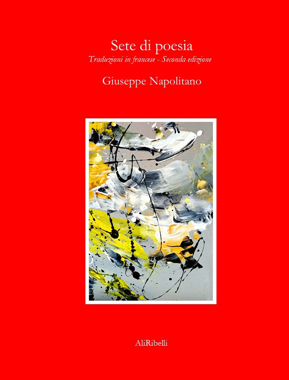 Sete di poesia. Traduzione in francese. Ediz. multilingue